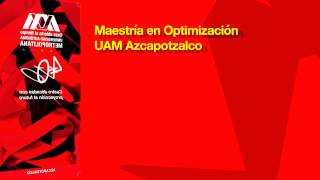 Maestría en Optimización UAM Azcapotzalco [upl. by Haraf]