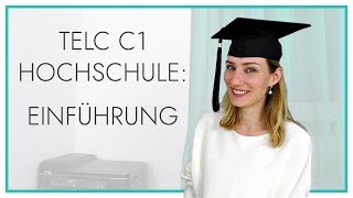 telc Deutsch C1 Hochschule  Einführung [upl. by Esoj35]