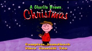 A Charlie Brown Christmas Complete TV Soundtrack v2  Vince Guaraldi Trio 196566 [upl. by Lemej807]