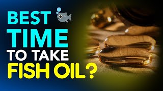 What Is The Best Time To Take Fish Oil [upl. by Paxton]