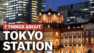 7 Things to know about Tokyo Station  japanguidecom [upl. by Atirahs]