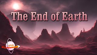 The End of Earth [upl. by Anahtor317]