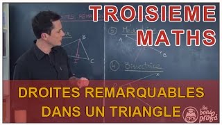 Droites remarquables dans un triangle  Mathématiques 3e  Les Bons Profs [upl. by Him]