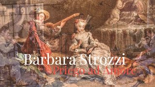 Barbara Strozzi Priego ad Amore [upl. by Nnairol]