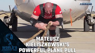 2017 Worlds Strongest Man  Mateusz Kieliszkowskis Powerful Plane Pull [upl. by Htebzile]