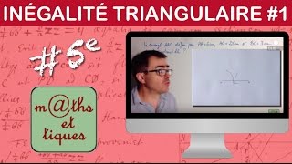 Appliquer linégalité triangulaire 1  Cinquième [upl. by Noraha113]