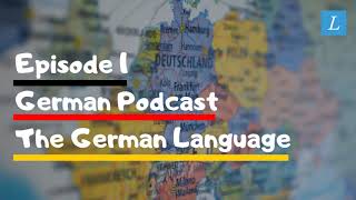 Learn German  German Podcast B1B2  Ep 1 German Language [upl. by Macswan]