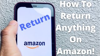 How to Return anything on Amazon Easy [upl. by Einamrej]