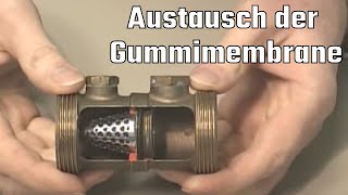 Rückschlagventil Stop Silent  Austausch der Gummimembrane [upl. by Yuht]