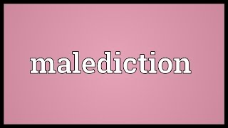 Malediction Meaning [upl. by Salis]