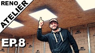 ► Je Rénove lAtelier EP8 Installation Des Panneaux LED [upl. by Epoh]