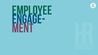 HR Basics Employee Engagement [upl. by Tony]