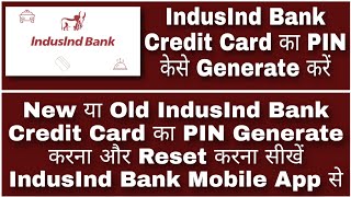 😃 How To Generate Or Reset Indusind Bank Credit Card PIN Online 💳 👍 [upl. by Martz]