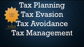 quotTax planning tax avoidance tax evasion quot In Hindi PART 1 [upl. by Ruyam398]