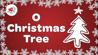 O Christmas Tree O Christmas Tree Carol with Lyrics [upl. by Eniamahs]