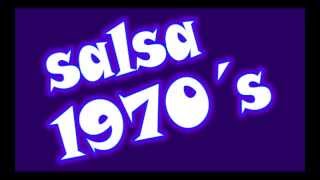 SALSA 1970´S  2  SALSA DE LOS 70 [upl. by Byrom]