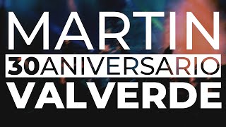 Martin Valverde  30 Aniversario Álbum Completo [upl. by Margaretta267]