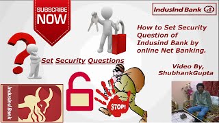 How to Set Security Questions of Indusind Bank by online Net Banking [upl. by Auroora]