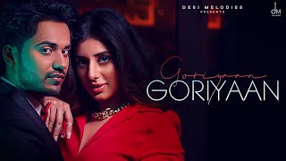 Goriyaan Goriyaan  Romaana ft Jasmin bajwa amp Ieshaan Sehgaal  Jaani  Bpraak  Arvindr Khaira [upl. by Otrebron]