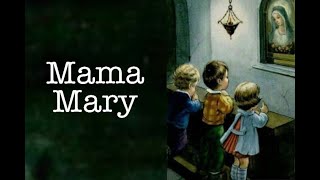 Mama Mary Lyrics  Lyrics by NCMC [upl. by Gemmell]