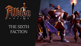 Albion Online  The Sixth Faction [upl. by Anivek112]